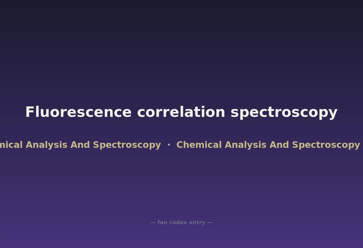 Fluorescence correlation spectroscopy