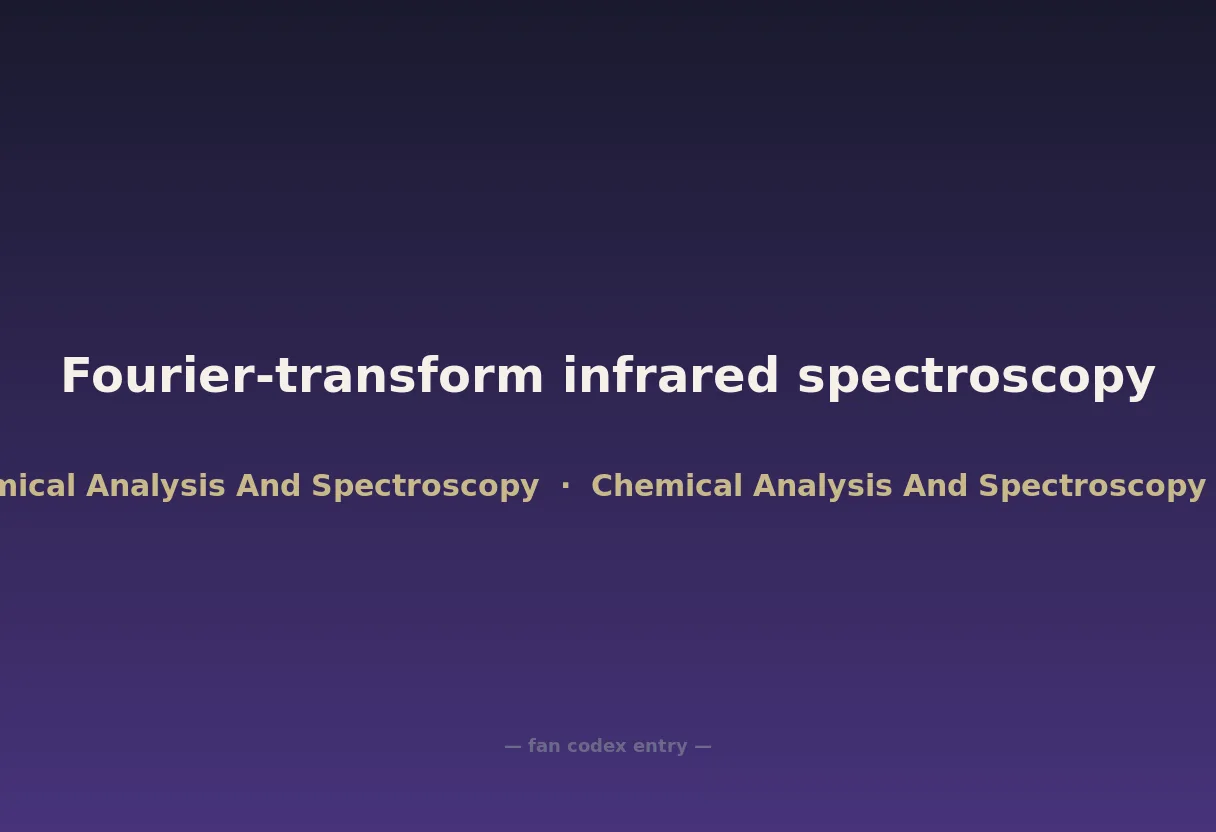 Fourier-transform infrared spectroscopy